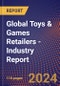 Global Toys & Games Retailers - Industry Report - Product Image