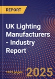 UK Lighting Manufacturers - Industry Report- Product Image