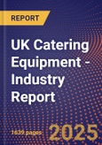 UK Catering Equipment - Industry Report- Product Image