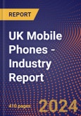 UK Mobile Phones - Industry Report- Product Image