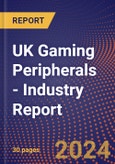 UK Gaming Peripherals - Industry Report- Product Image
