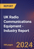 UK Radio Communications Equipment - Industry Report- Product Image