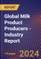 Global Milk Product Producers - Industry Report - Product Image