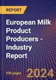 European Milk Product Producers - Industry Report- Product Image