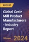 Global Grain Mill Product Manufacturers - Industry Report - Product Image