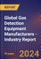 Global Gas Detection Equipment Manufacturers - Industry Report - Product Thumbnail Image