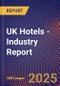 UK Hotels - Industry Report - Product Image