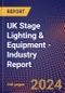 UK Stage Lighting & Equipment - Industry Report - Product Image