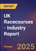 UK Racecourses - Industry Report- Product Image