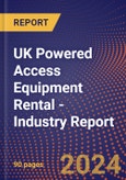 UK Powered Access Equipment Rental - Industry Report- Product Image