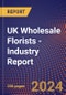 UK Wholesale Florists - Industry Report - Product Image
