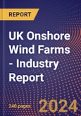 UK Onshore Wind Farms - Industry Report- Product Image