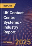 UK Contact Centre Systems - Industry Report- Product Image