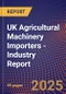 UK Agricultural Machinery Importers - Industry Report - Product Image