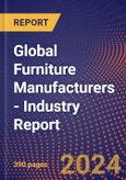 Global Furniture Manufacturers - Industry Report- Product Image