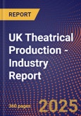 UK Theatrical Production - Industry Report- Product Image