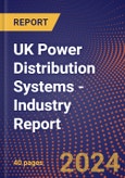 UK Power Distribution Systems - Industry Report- Product Image