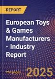 European Toys & Games Manufacturers - Industry Report- Product Image