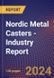 Nordic Metal Casters - Industry Report - Product Thumbnail Image