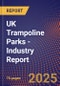 UK Trampoline Parks - Industry Report - Product Image