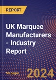 UK Marquee Manufacturers - Industry Report- Product Image