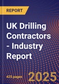 UK Drilling Contractors - Industry Report- Product Image