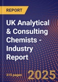 UK Analytical & Consulting Chemists - Industry Report- Product Image