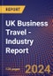 UK Business Travel - Industry Report - Product Thumbnail Image