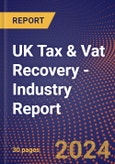 UK Tax & Vat Recovery - Industry Report- Product Image