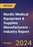 Nordic Medical Equipment & Supplies Manufacturers - Industry Report- Product Image