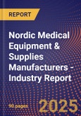 Nordic Medical Equipment & Supplies Manufacturers - Industry Report- Product Image