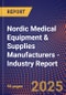 Nordic Medical Equipment & Supplies Manufacturers - Industry Report - Product Image