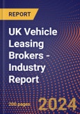 UK Vehicle Leasing Brokers - Industry Report- Product Image