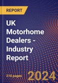 UK Motorhome Dealers - Industry Report- Product Image
