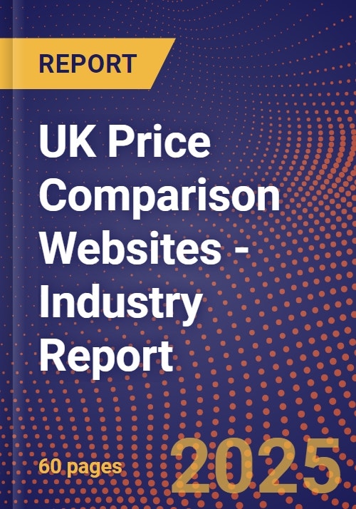 UK Price Comparison sites Industry Report