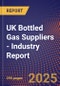 UK Bottled Gas Suppliers - Industry Report - Product Image