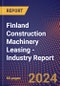 Finland Construction Machinery Leasing - Industry Report - Product Image