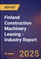 Finland Construction Machinery Leasing - Industry Report - Product Thumbnail Image