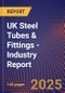 UK Steel Tubes & Fittings - Industry Report - Product Thumbnail Image