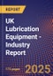 UK Lubrication Equipment - Industry Report - Product Thumbnail Image