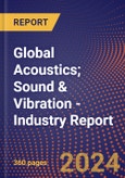 Global Acoustics; Sound & Vibration - Industry Report- Product Image