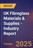 UK Fibreglass Materials & Supplies - Industry Report- Product Image