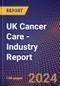UK Cancer Care - Industry Report - Product Thumbnail Image