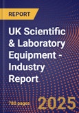 UK Scientific & Laboratory Equipment - Industry Report- Product Image