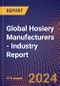 Global Hosiery Manufacturers - Industry Report - Product Image