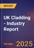 UK Cladding - Industry Report- Product Image