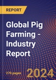 Global Pig Farming - Industry Report- Product Image
