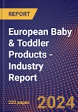 European Baby & Toddler Products - Industry Report- Product Image