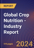 Global Crop Nutrition - Industry Report- Product Image