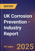 UK Corrosion Prevention - Industry Report- Product Image